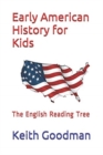 Image for Early American History for Kids : The English Reading Tree