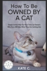 Image for How To Be Owned By A Cat