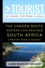 Image for Greater Than a Tourist - The Garden Route Western Cape Province South Africa : 50 Travel Tips from a Local
