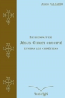 Image for Le Bienfait de Jesus-Christ Crucifie