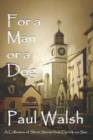 Image for For a Man or a Dog