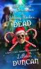 Image for All I Want for Christmas is Johnny Rocker Dead