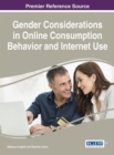Image for Gender considerations in online consumption behavior and internet use