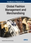 Image for Handbook of Research on Global Fashion Management and Merchandising