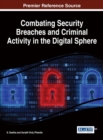 Image for Combating Security Breaches and Criminal Activity in the Digital Sphere