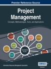 Image for Project management  : concepts, methodologies, tools, and applications