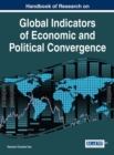 Image for Handbook of Research on Global Indicators of Economic and Political Convergence