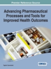 Image for Advancing Pharmaceutical Processes and Tools for Improved Health Outcomes