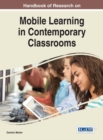 Image for Handbook of research on mobile learning in contemporary classrooms