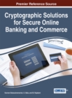 Image for Cryptographic Solutions for Secure Online Banking and Commerce