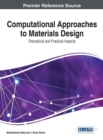 Image for Computational approaches to materials design  : theoretical and practical aspects