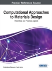 Image for Computational Approaches to Materials Design: Theoretical and Practical Aspects