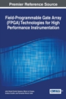 Image for Field-Programmable Gate Array (FPGA) Technologies for High Performance Instrumentation