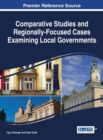 Image for Comparative Studies and Regionally-Focused Cases Examining Local Governments