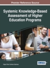 Image for Systemic Knowledge-Based Assessment of Higher Education Programs