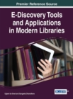 Image for E-discovery tools and applications in modern libraries