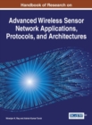 Image for Handbook of Research on Advanced Wireless Sensor Network Applications, Protocols, and Architectures