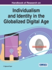 Image for Handbook of Research on Individualism and Identity in the Globalized Digital Age