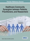 Image for Healthcare Community Synergism between Patients, Practitioners, and Researchers