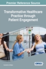 Image for Transformative Healthcare Practice through Patient Engagement