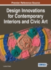 Image for Design innovations for contemporary interiors and civic art
