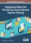Image for Integrating video into pre-service and in-service teacher training