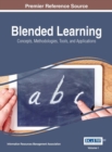 Image for Blended learning  : concepts, methodologies, tools, and applications