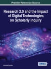 Image for Research 2.0 and the Impact of Digital Technologies on Scholarly Inquiry