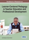 Image for Handbook of Research on Learner-Centered Pedagogy in Teacher Education and Professional Development