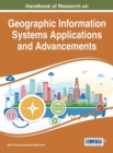 Image for Handbook of Research on Geographic Information Systems Applications and Advancements