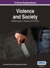 Image for Violence and Society : Breakthroughs in Research and Practice