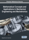 Image for Mathematical Concepts and Applications in Mechanical Engineering and Mechatronics