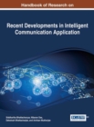 Image for Handbook of Research on Recent Developments in Intelligent Communication Application