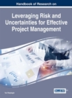 Image for Handbook of Research on Leveraging Risk and Uncertainties for Effective Project Management