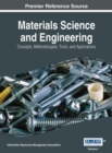 Image for Materials Science and Engineering : Concepts, Methodologies, Tools, and Applications