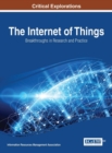 Image for Internet of Things: Breakthroughs in Research and Practice