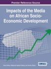 Image for Impacts of the Media on African Socio-Economic Development