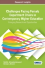 Image for Challenges Facing Female Department Chairs in Contemporary Higher Education: Emerging Research and Opportunities