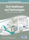 Image for Oral Healthcare and Technologies: Breakthroughs in Research and Practice