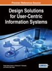 Image for Design Solutions for User-Centric Information Systems