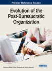 Image for Evolution of the Post-Bureaucratic Organization