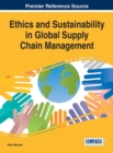Image for Ethics and Sustainability in Global Supply Chain Management