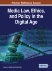 Image for Media Law, Ethics, and Policy in the Digital Age