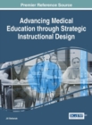 Image for Advancing Medical Education Through Strategic Instructional Design
