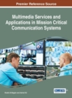 Image for Multimedia Services and Applications in Mission Critical Communication Systems