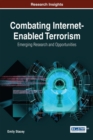 Image for Combating Internet-Enabled Terrorism: Emerging Research and Opportunities
