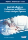 Image for Maximizing Business Performance and Efficiency through Intelligent Systems