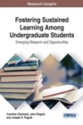 Image for Fostering Sustained Learning Among Undergraduate Students