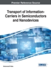 Image for Transport of Information-Carriers in Semiconductors and Nanodevices