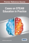 Image for Cases on STEAM Education in Practice